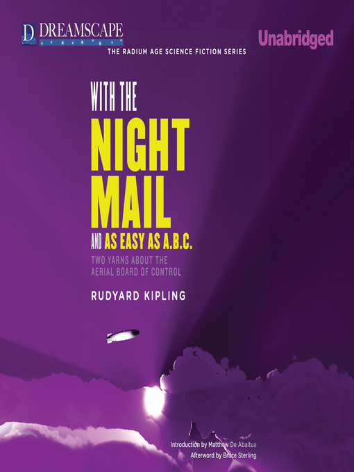 Title details for With the Night Mail and As Easy as A.B.C. by Rudyard Kipling - Wait list